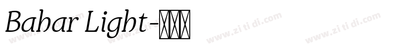 Bahar Light字体转换